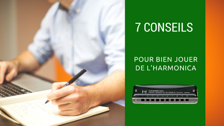 7 conseils pour bien jouer de l'harmonica
